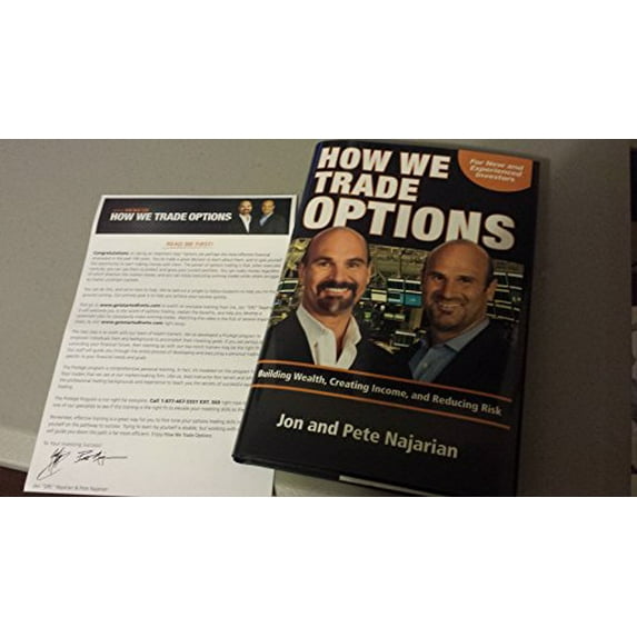 Pre-Owned How We Trade Options Building Wealth, Creating Income and Reducing Risk, 9780989639606, 0989639606, Hardcover, First Edition edition