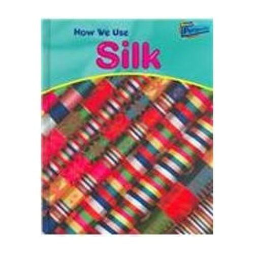 Pre-Owned How We Use Silk (Perspectives) Hardcover