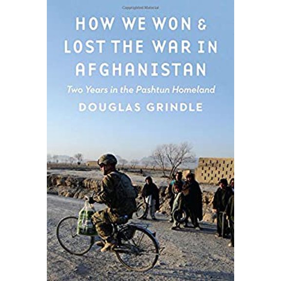 Pre-Owned How We Won and Lost the War in Afghanistan: Two Years in the Pashtun Homeland (Hardcover) 1612349544 9781612349541