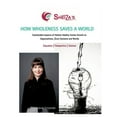thumbnail image 1 of How Wholeness Saves a World: Sustainable Impacts of Holistic Healthy Human Growth on Organisations, (Eco) Systems and Worlds (Paperback), 1 of 1