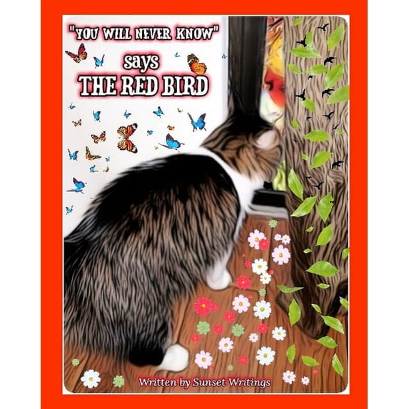 "How Will You Know?" Says The Red Bird, (Paperback)