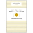 thumbnail image 1 of Pre-Owned How Will You Measure Your Life? (Paperback) 1633692566 9781633692565, 1 of 1
