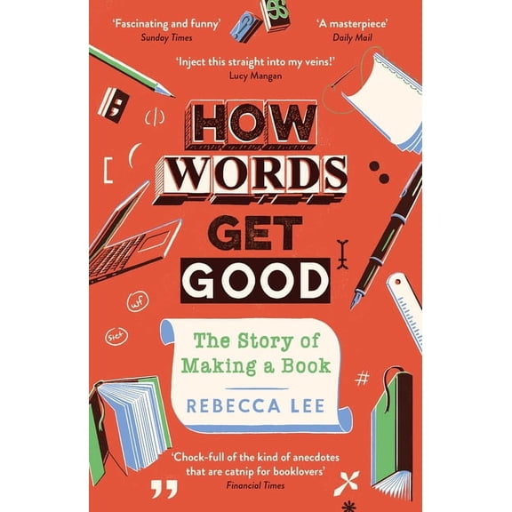 How Words Get Good, (Paperback)