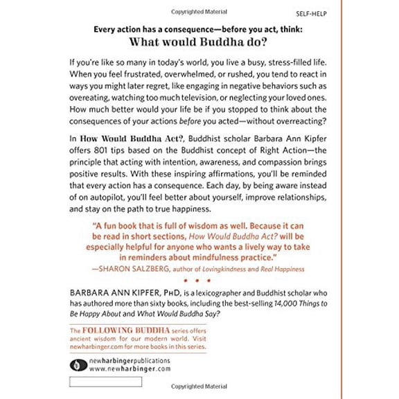 Pre-Owned How Would Buddha Act?: 801 Right-Action Teachings for Living with Awareness and Intention (Paperback) 1626253129 9781626253124