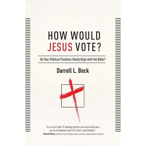 How Would Jesus Vote? : Do Your Political Views Really Align With The Bible? (Hardcover)