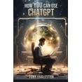 thumbnail image 1 of How YOU Can Use ChatGPT, (Paperback), 1 of 1