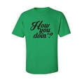 thumbnail image 1 of How You Doin? Adult Short Sleeve T-shirt, 1 of 4