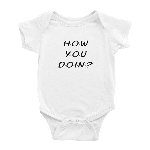 How You Doin? Funny Baby Bodysuit Boy Girl Unisex
