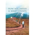 thumbnail image 1 of How You Finish Is What Counts, (Paperback), 1 of 1