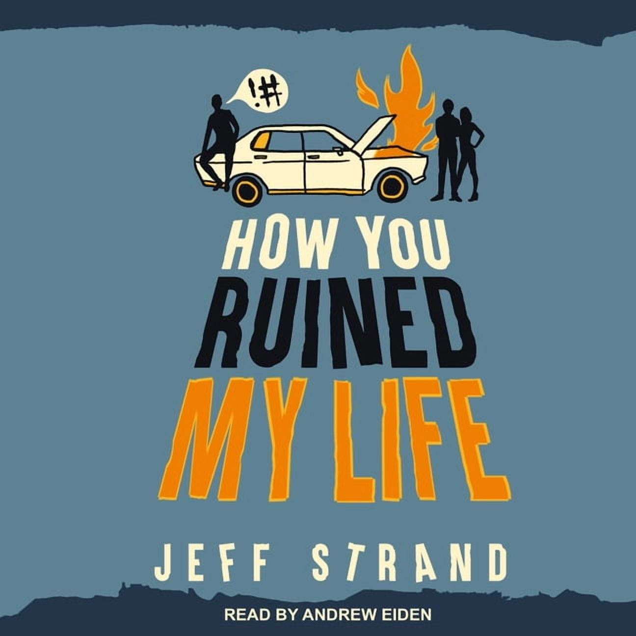 How You Ruined My Life (Audiobook)