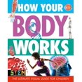 thumbnail image 1 of How Your Body Works: The Ultimate Visual Guide for Children, 1 of 1