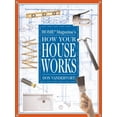 thumbnail image 1 of Pre-Owned How Your House Works (Hardcover) 0517163411 9780517163412, 1 of 1