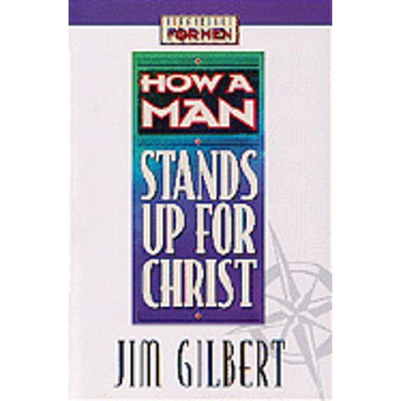 Pre-Owned How a Man Stands Up for Christ