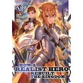 thumbnail image 1 of Pre-Owned How a Realist Hero Rebuilt the Kingdom (Light Novel) Vol. 12 (Paperback) 1648272592 9781648272592, 1 of 1
