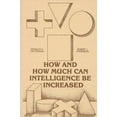 thumbnail image 1 of How and How Much Can Intellegence Be Increased, (Hardcover), 1 of 1