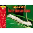 thumbnail image 1 of Pre-Owned Insects Grow and Change (Paperback) 1574716654 9781574716658, 1 of 1