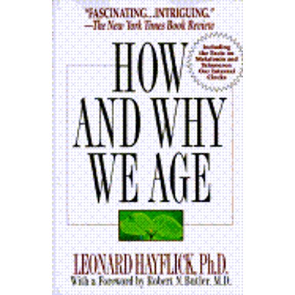 Pre-Owned How and Why We Age Paperback
