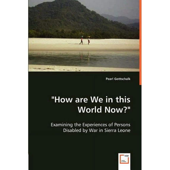 "How are We in this World Now?" (Paperback)