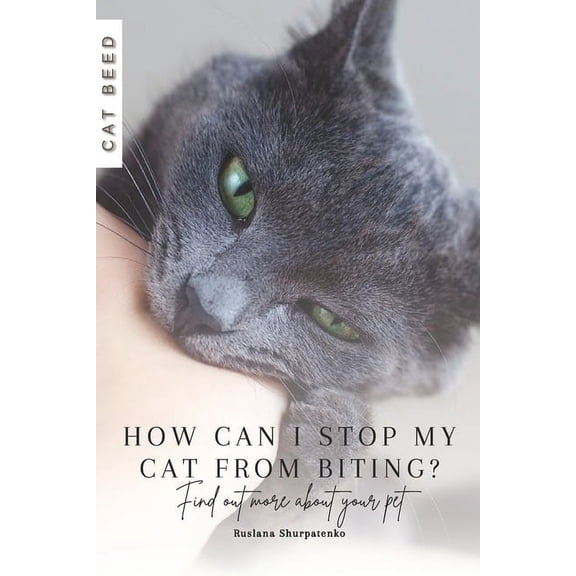 How can I stop my cat from biting?: Find out more about your pet (Paperback)