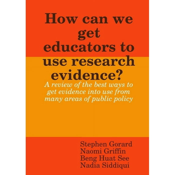 How can we get educators to use research evidence?, (Paperback)