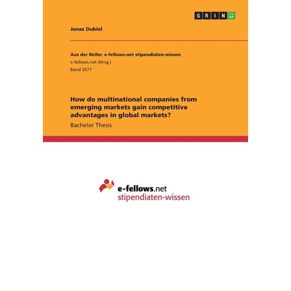 How do multinational companies from emerging markets gain competitive advantages in global markets? (Paperback)
