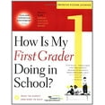 thumbnail image 1 of Pre-Owned How Is My First Grader Doing in School? What to Expect and How to Help (Paperback) 0684854384 9780684854380, 1 of 1