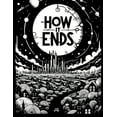 thumbnail image 1 of How it Ends, (Paperback), 1 of 1