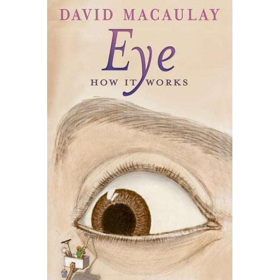 How It Works Eye: How It Works, (Paperback)