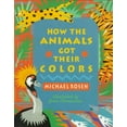thumbnail image 1 of Pre-Owned How the Animals Got Their Colors: Animal Myths from Around the World (Hardcover) 0152367837 9780152367831, 1 of 1