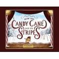 thumbnail image 1 of How the Candy Cane Got Its Stripes: A Christmas Tale, (Paperback), 1 of 1