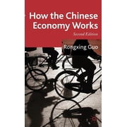 How the Chinese Economy Works, Hardcover