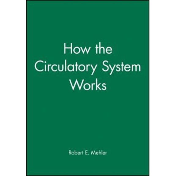 Pre-Owned How the Circulatory System Works (Paperback) 9780865425484