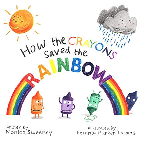 Pre-Owned How the Crayons Saved the Rainbow: Volume 1 Paperback