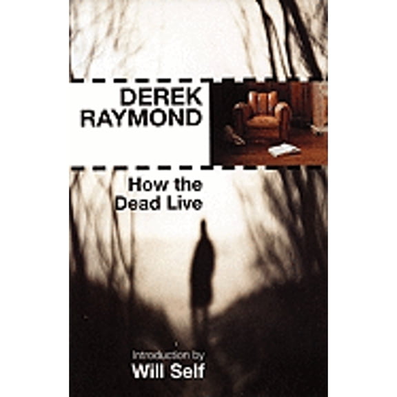 How the Dead Live