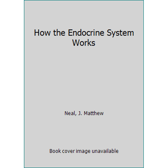 Pre-Owned How the Endocrine System Works (Paperback) 0632045566 9780632045563