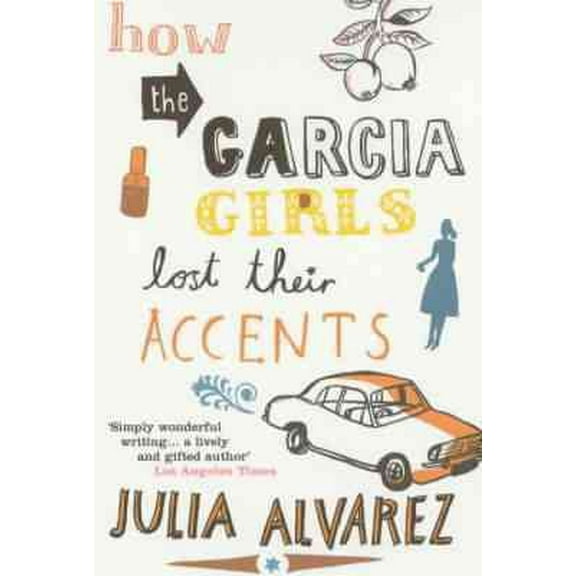 How the Garcia Girls Lost Their Accents