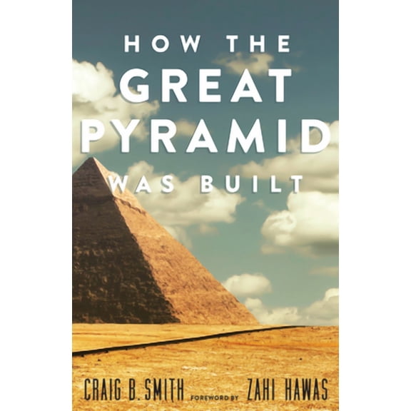 How the Great Pyramid Was Built (Paperback)