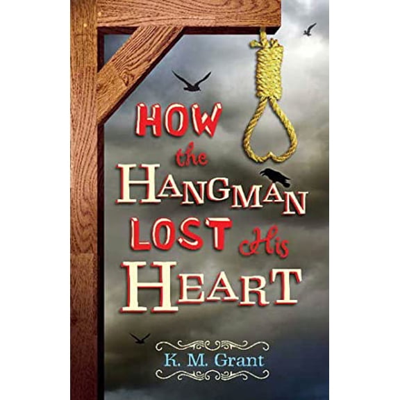 Pre-Owned How the Hangman Lost His Heart (Hardcover) 0802796729 9780802796721