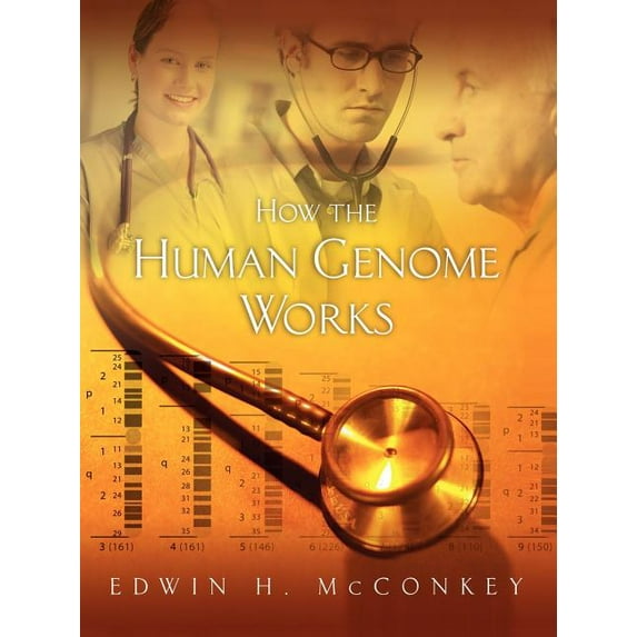 How the Human Genome Works (Paperback)