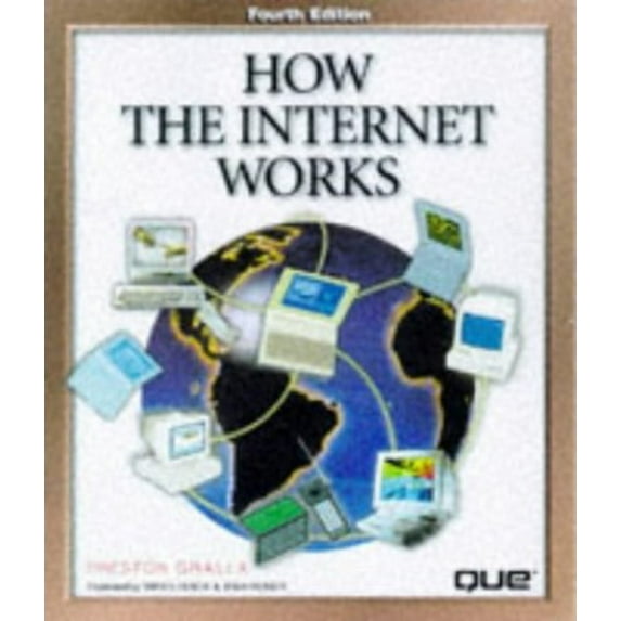 Pre-Owned How the Internet Works (Paperback) 0789717263 9780789717269