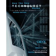How the New Technology Works A Guide to High-Tech Concepts Second Edition, Paperback