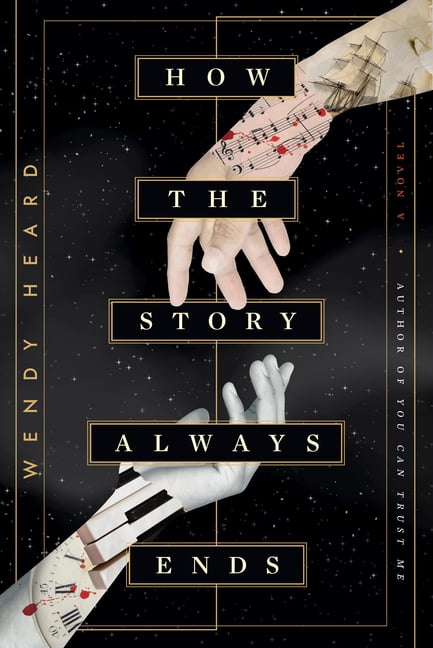 How the Story Always Ends, (Hardcover)