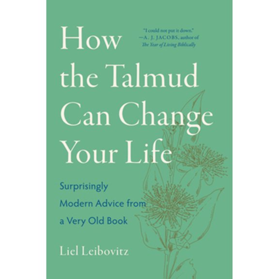 Pre-Owned How the Talmud Can Change Your Life: Surprisingly Modern Advice from a Very Old Book (Paperback) 1324105003 9781324105008