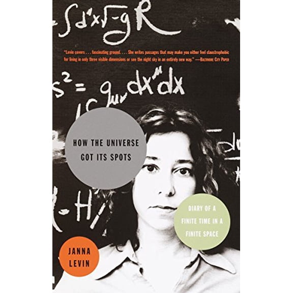 Pre-Owned How the Universe Got Its Spots: Diary of a Finite Time in a Finite Space (Paperback) 1400032725 9781400032723