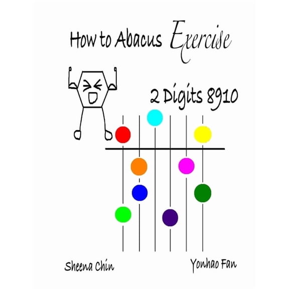 How to Abacus Exercise - 2 Digits 8910, (Paperback)