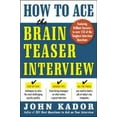 thumbnail image 1 of Pre-Owned How to Ace the Brainteaser Interview (Paperback) 0071440011 9780071440011, 1 of 1