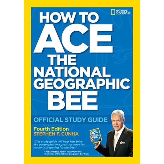 Pre-Owned How to Ace the National Geographic Bee: Official Study Guide 4th edition (Paperback) 1426309864 9781426309861