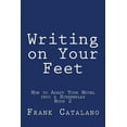 thumbnail image 1 of How to Adapt Your Novel into a Screenplay Book 2: Writing on Your Feet (Paperback), 1 of 1