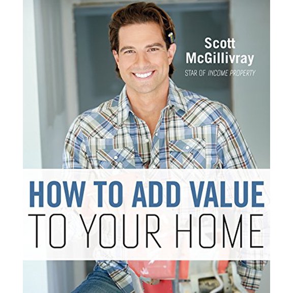 Pre-Owned How to Add Value to Your Home, 9780062342881, 0062342886, Hardcover,