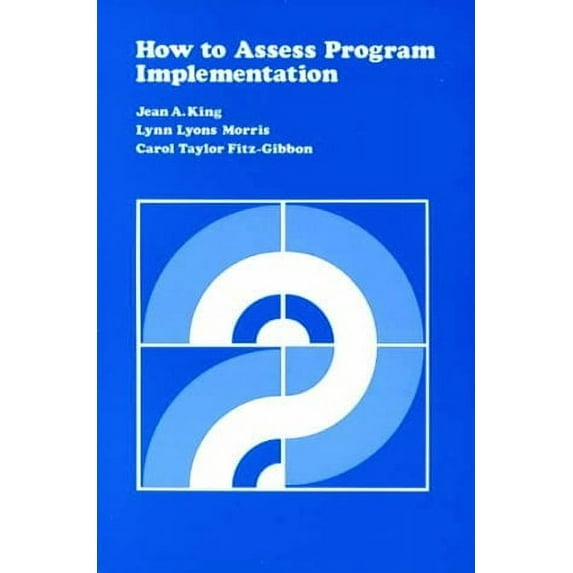 Pre-Owned How to Assess Program Implementation (Paperback) 0803931301 9780803931305